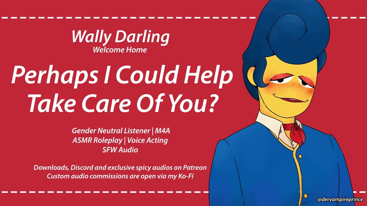 ASMR | Welcome Home - Wally Darling Comforts You When You're Sick [M4A] [Comfort] [Phone Call]