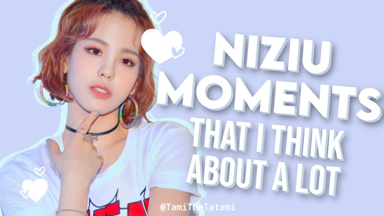 [Esp/Eng] NiziU moments that I think about a lot