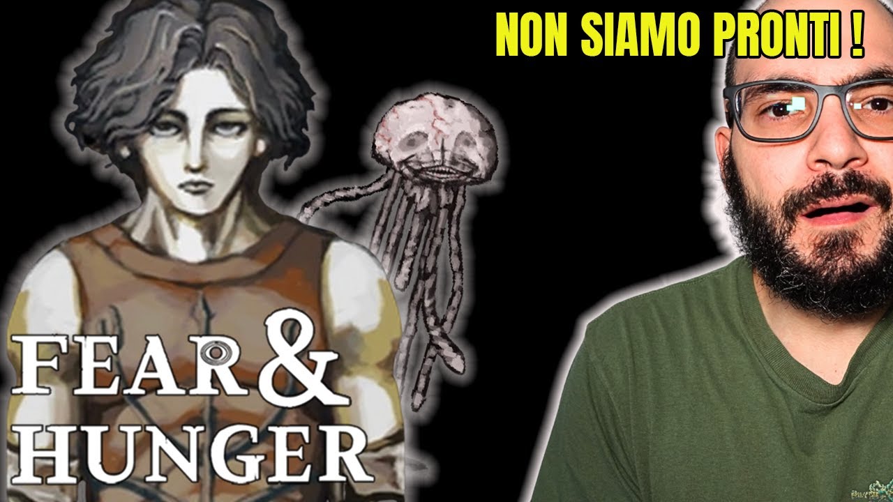 La Prima SCIOCCANTE Run su Fear & Hunger - è un INCUBO ! #1