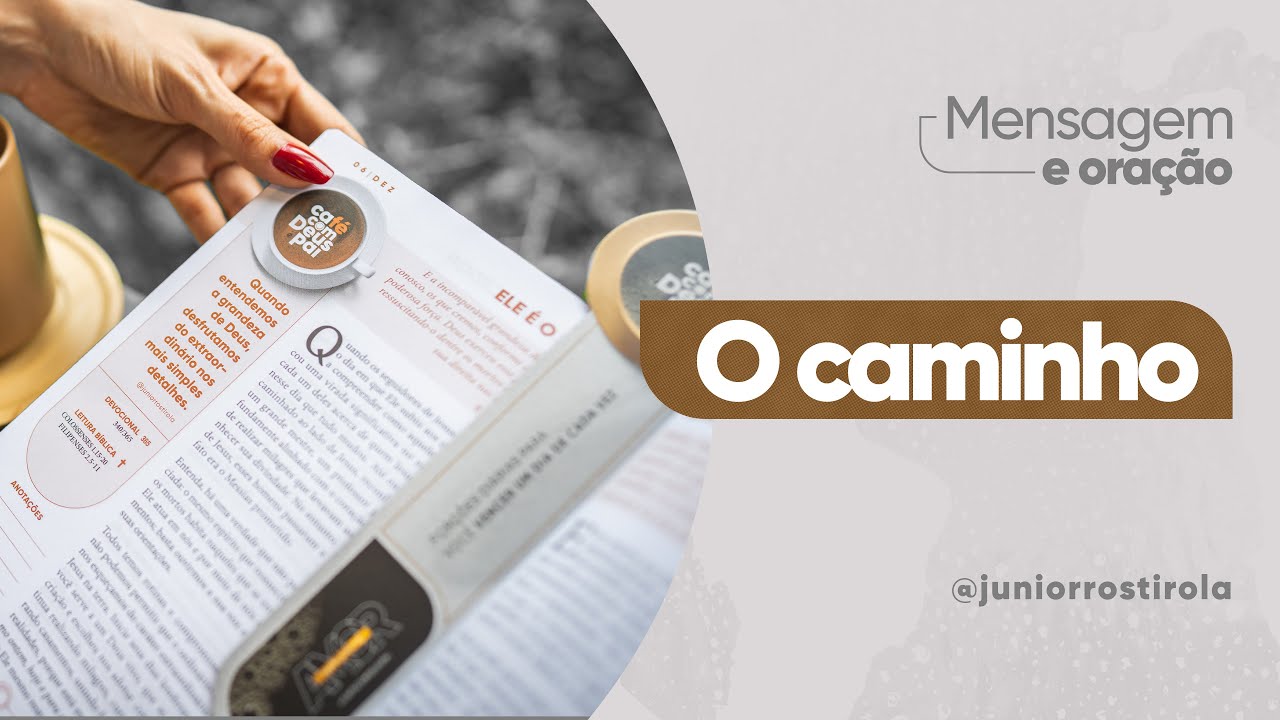 PodCast  Café com Deus Pai | O Caminho