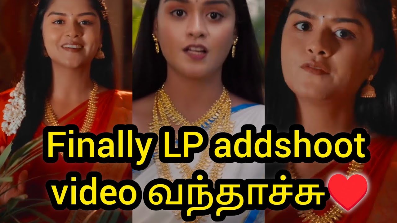 Finally LP addshoot video வந்தாச்சு♥️😍🔥/#vijay #mn #vika #kaveri #mahanadi #lakshmipriya #lp