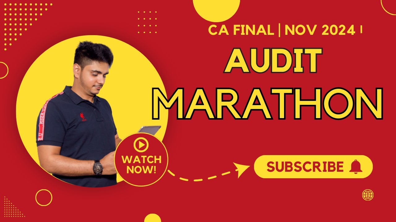 CA FINAL | AUDIT | FULL MARATHON | HINGLISH | NOV 2024