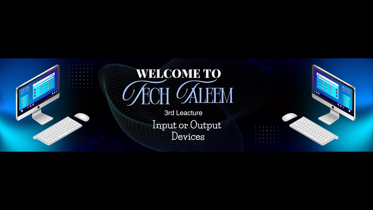 💻 Input and Output Devices in Computer |3rd Class| Complete Explanation for Beginners | Tech Taleem