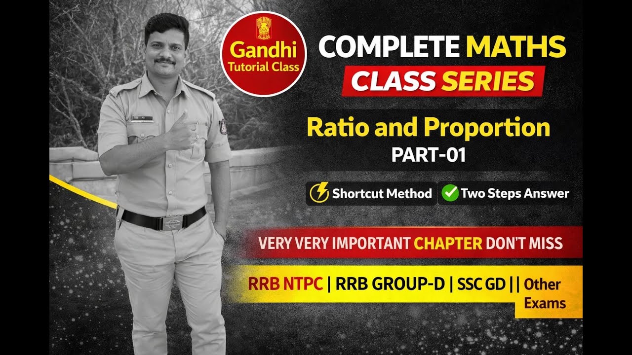 RRB GROUP-D|| RRB NTPC SSC GD COMPLATE MATHS CALSS SERIES|RATIO  AND PROPORTION PART -2 BY MALLU SIR