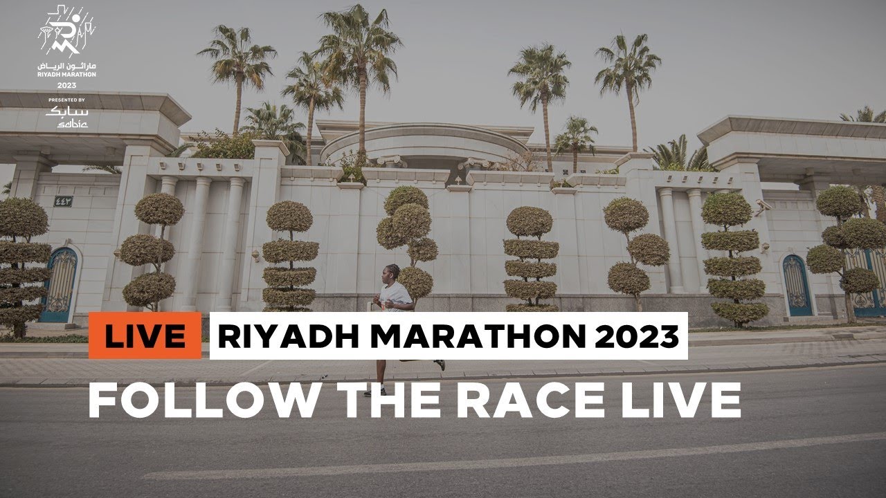 Watch the Riyadh Marathon 2023 live