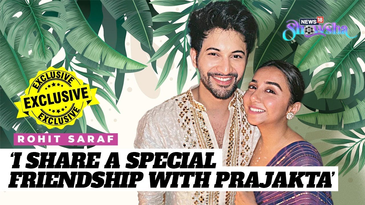 Rohit Saraf On Appreciation For Vikram Vedha, Mismatched & Friendship With Prajakta Koli | EXCLUSIVE