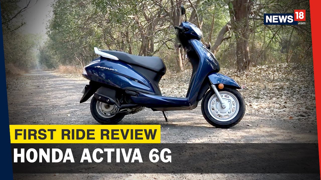 Honda Activa 6G First Ride Review | Greener, Better and a Step-up From its Predecessors