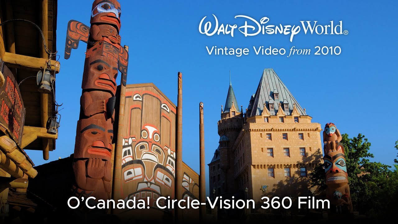 EPCOT - O'Canada! Circle-Vision 360 Film