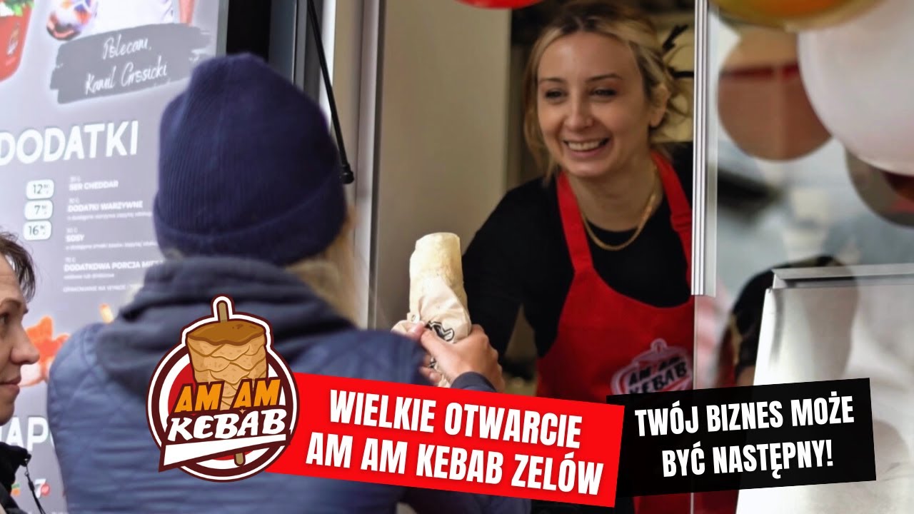 WIELKIE OTWARCIE AM AM KEBAB ZEL&Oacute;W!🔥 TW&Oacute;J BIZNES MOŻE BYĆ NASTĘPNY!