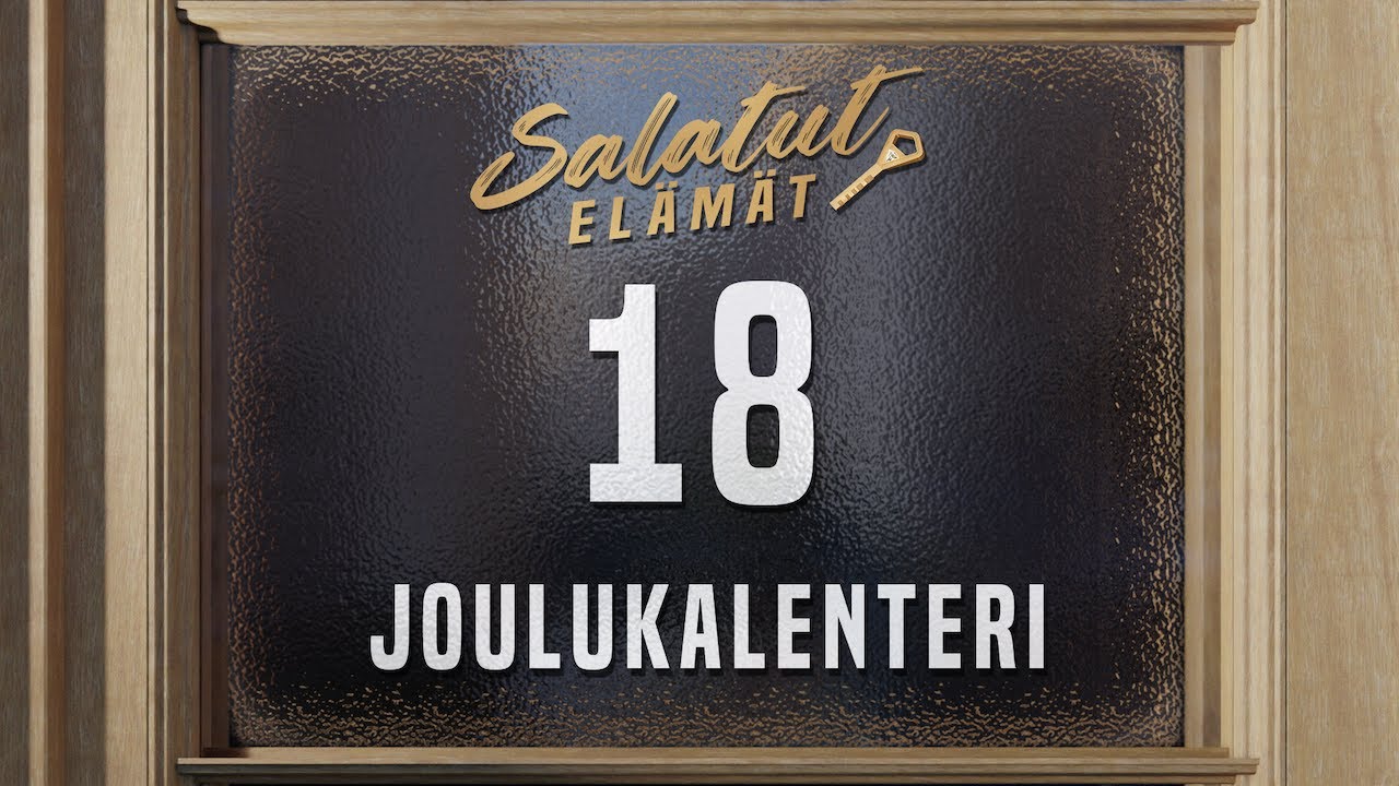 18 | Joulukalenteri 2025 | Salatut elämät