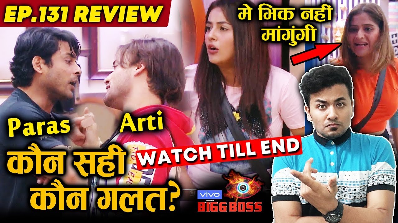 Bigg Boss 13 Review EP 131 | Sidharth And Asim Riaz BIG FIGHT | Shehnaz Gill | Arti Singh | BB 13