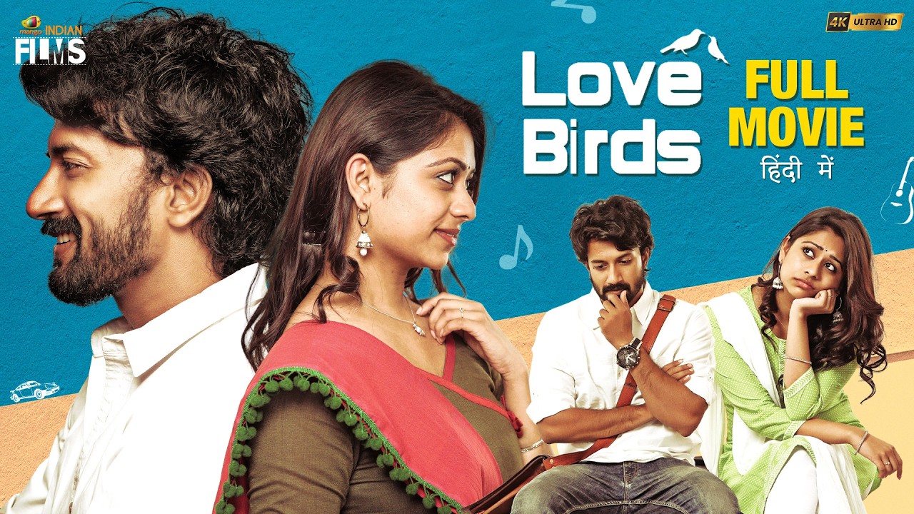 Love Birds Latest Hindi Full Movie 4K | Satyadev | Priyadarshi | Rahul Ramakrishna | Indian Films