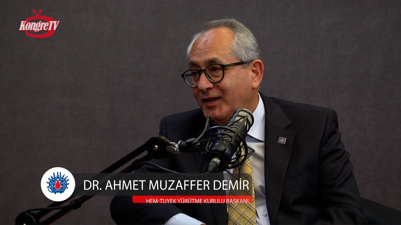 Dr. Ahmet Muzaffer Demir - HEM-TUYEK YÜRÜTME KURULU BAŞKANI- HEM-TUYEK Kuruluş Amacı, Hedefleri