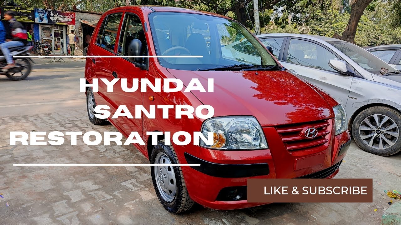 Hyundai Santro Full Restoration | Denting And Painting | Lucknow