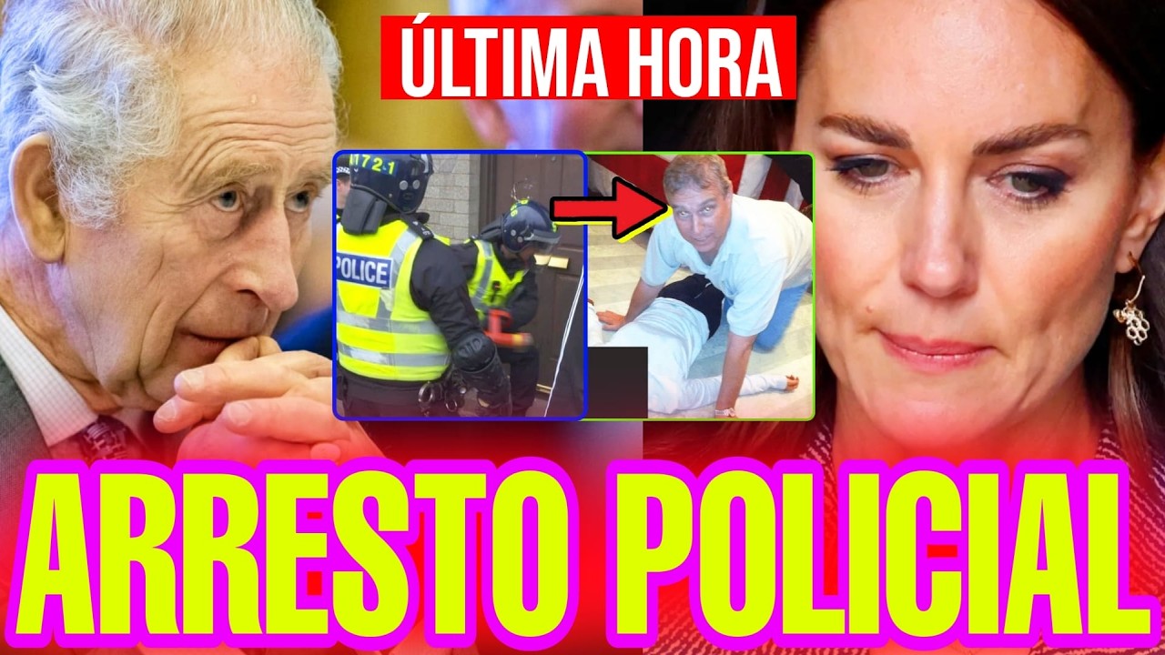 🚨ÚLTIMA HORA: El HERMANO de Carlos III ARRESTADO : COMUNICADO URGENTE de William y Kate Middleton