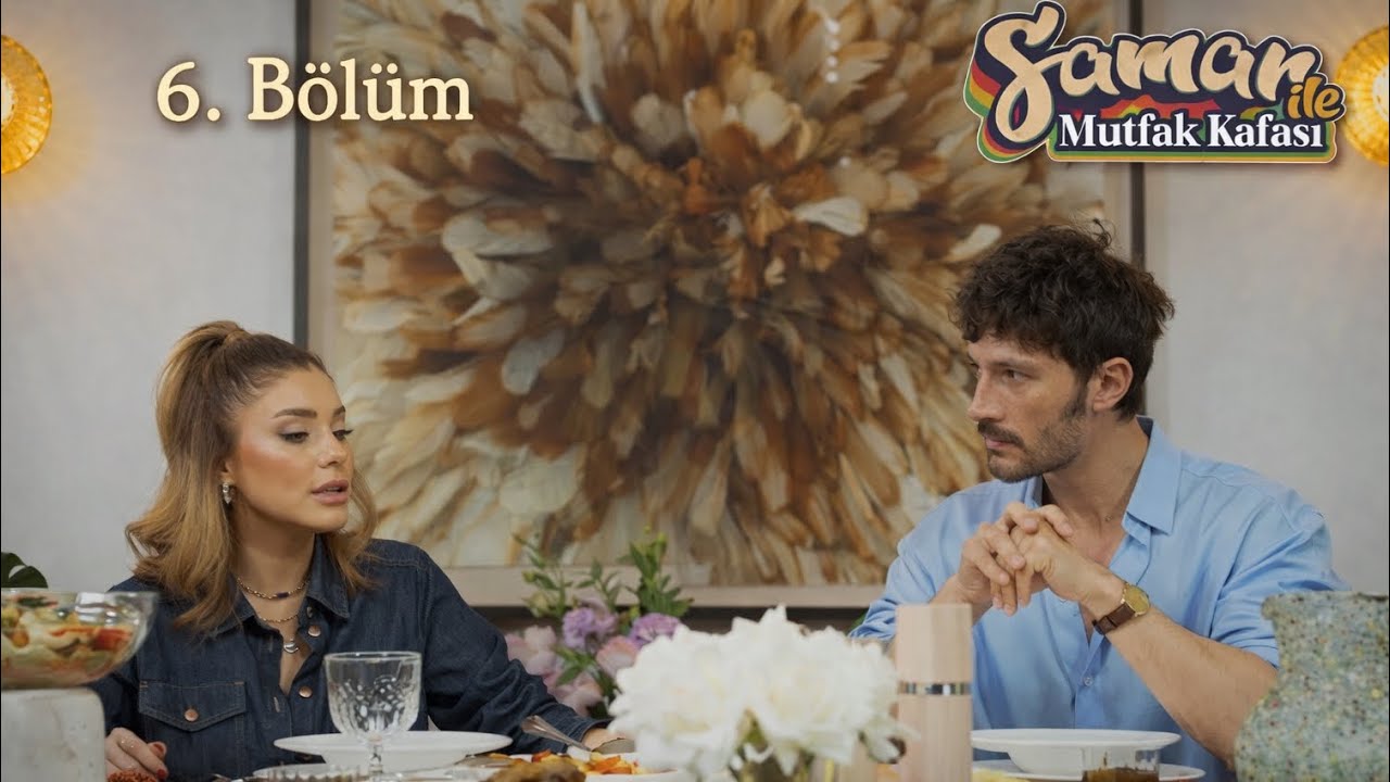 Samar ile Mutfak Kafası B&ouml;l&uuml;m.6 - ilhan şen 