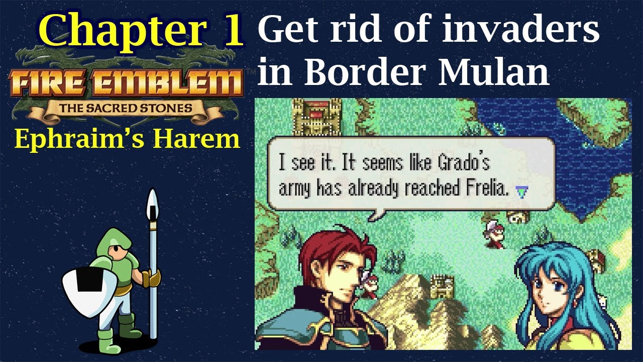 Escape Mission Becomes A Rescue Mission! | Ephraim's Harem: Fire Emblem The Sacred Stones Chapter 1