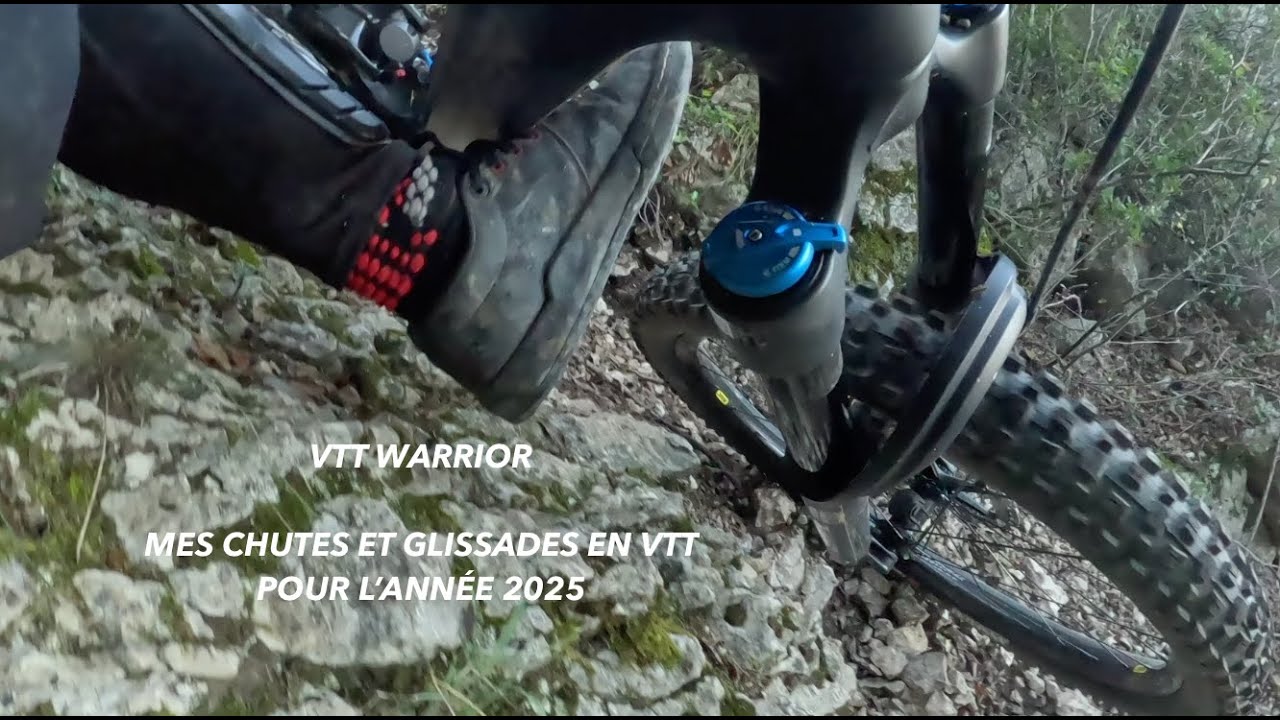 VTT Warrior - Mes Chutes et Glissades en VTT pour l'Ann&eacute;e 2025