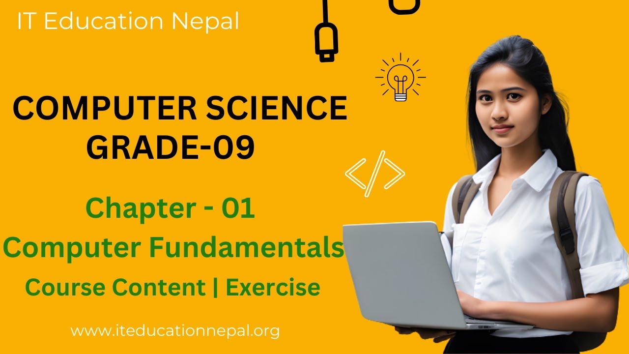 Chapter 1 || Computer Fundamentals Course Content | Exercise || Grade 9 Computer Science in Nepali