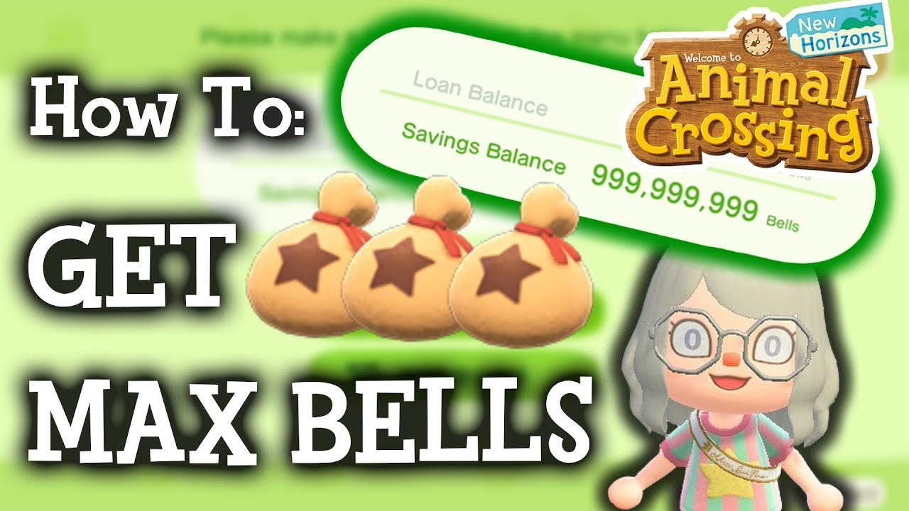 How To Get Max Bells In Animal Crossing???