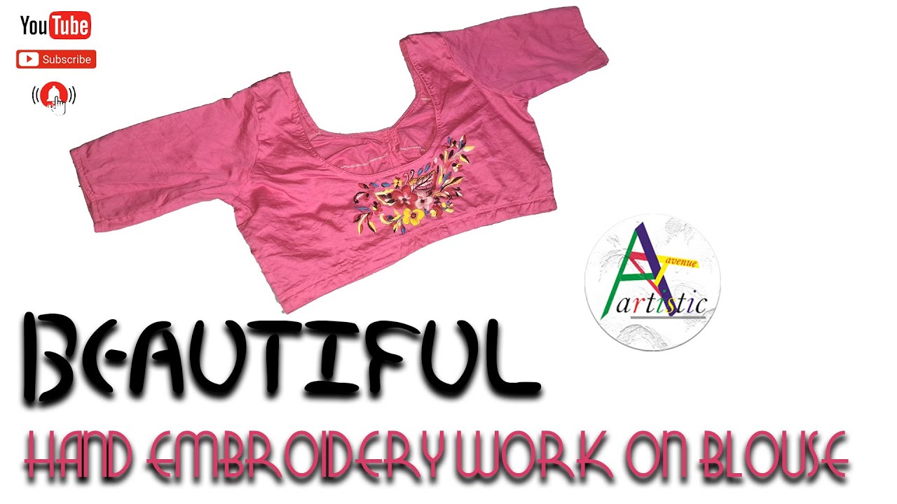 Beautiful Hand Embroidery Work On Blouse