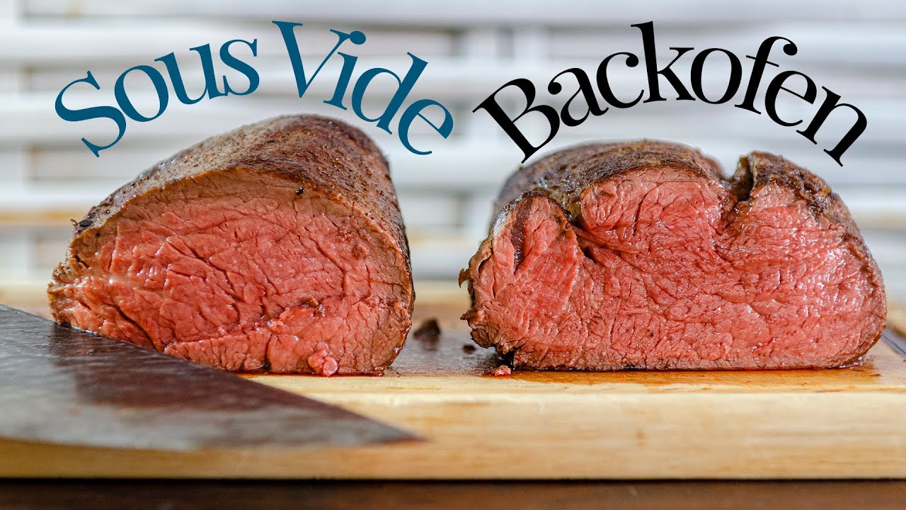 Rinderfilet am Stück - Sous Vide oder im Backofen bei 80 Grad
