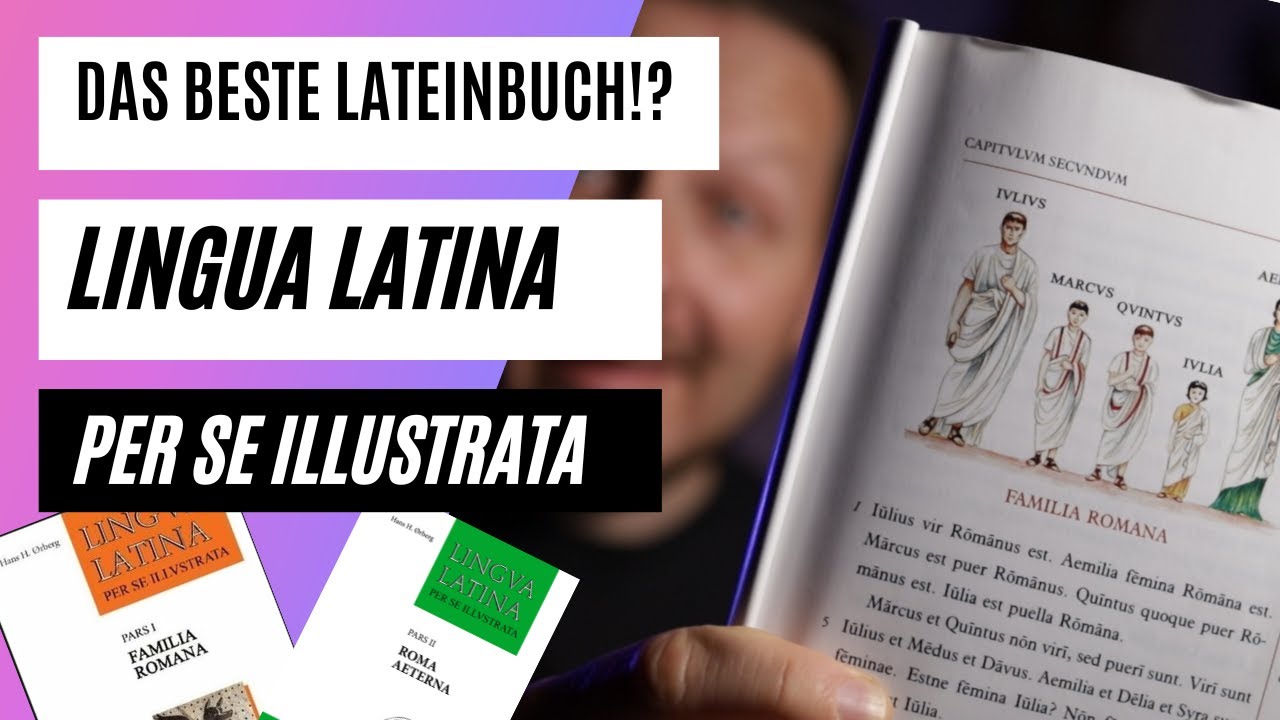 Das beste Lateinbuch!? Lingua Latina per se illustrata / Familia Romana von Hans Ørberg.