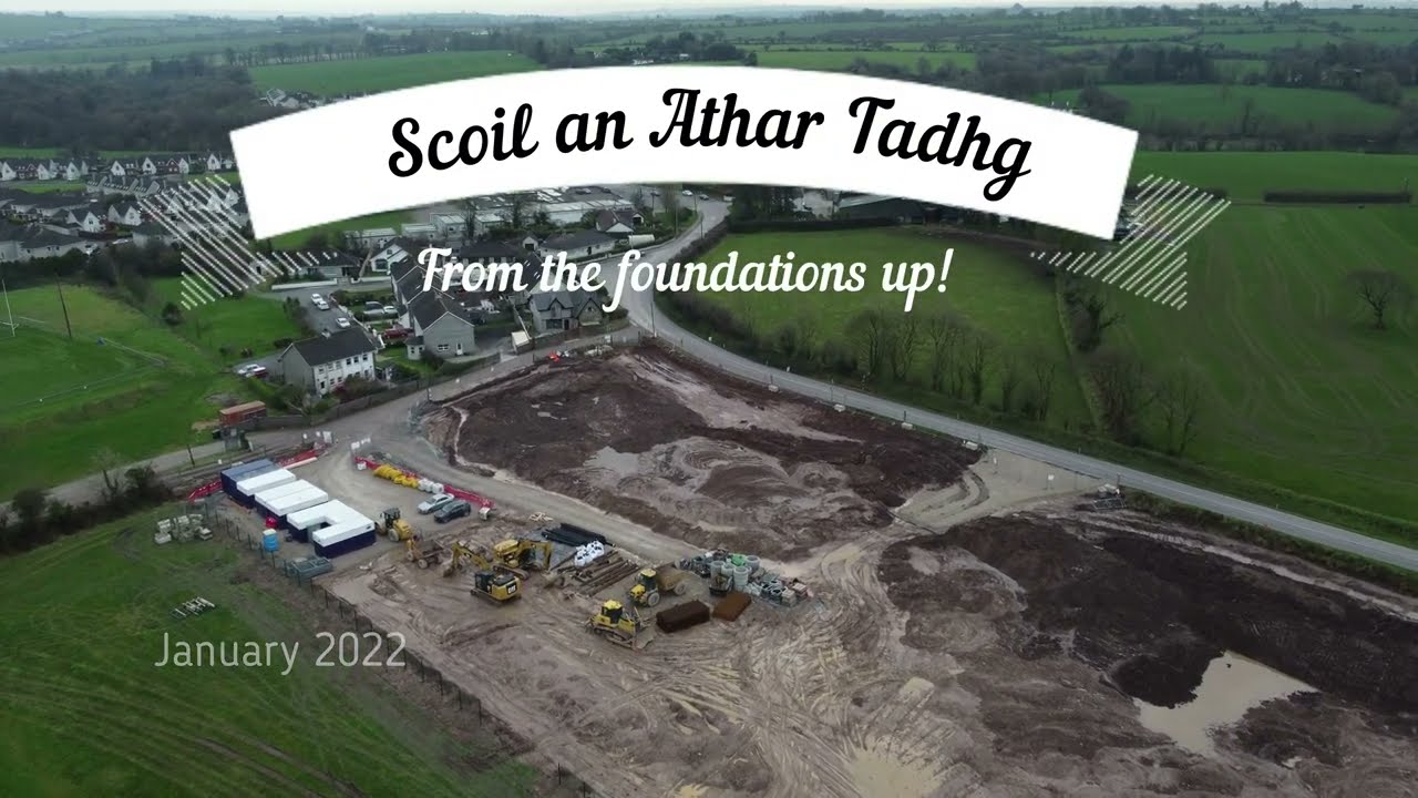 Scoil an Athar Tadhg from the foundations up!