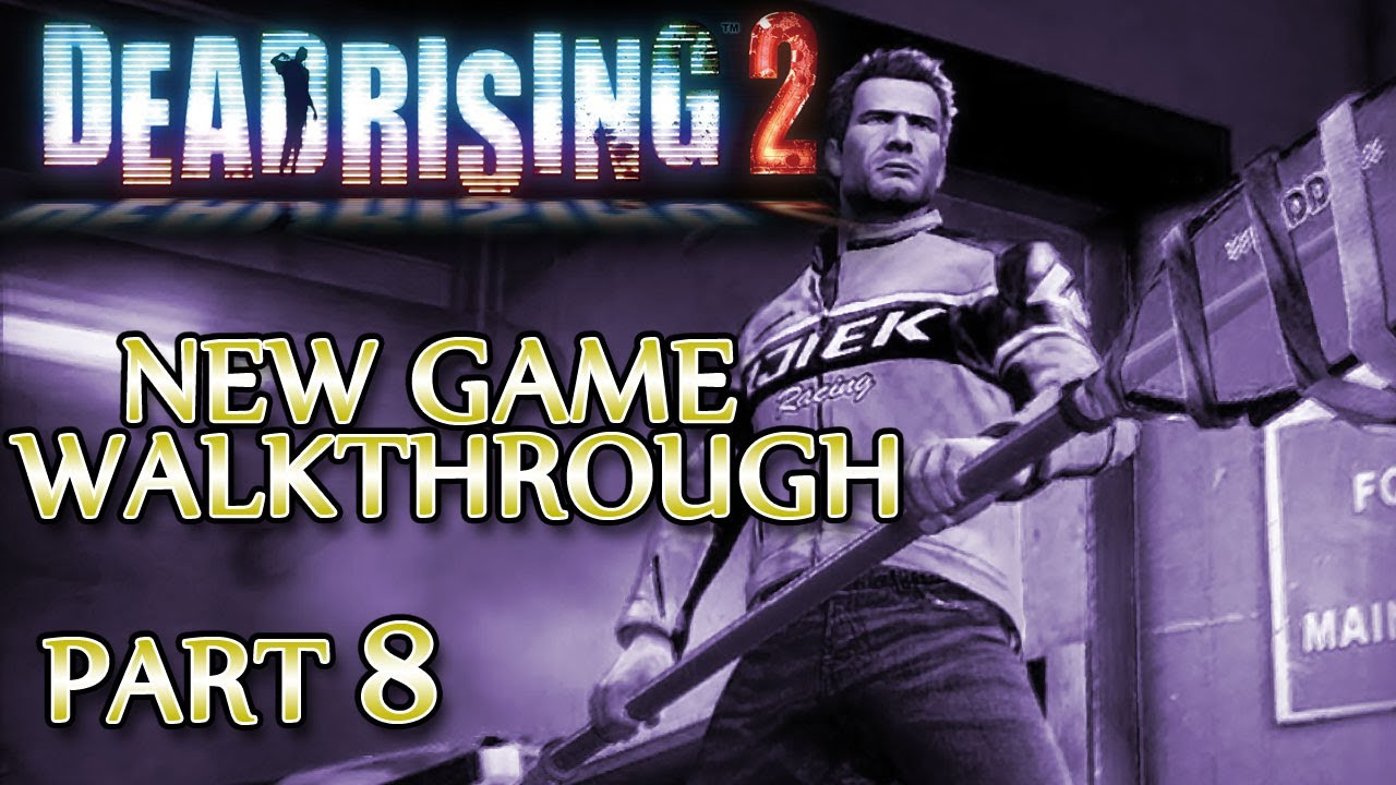 Ⓦ Dead Rising 2 Walkthrough ▪ New Game - Part 8