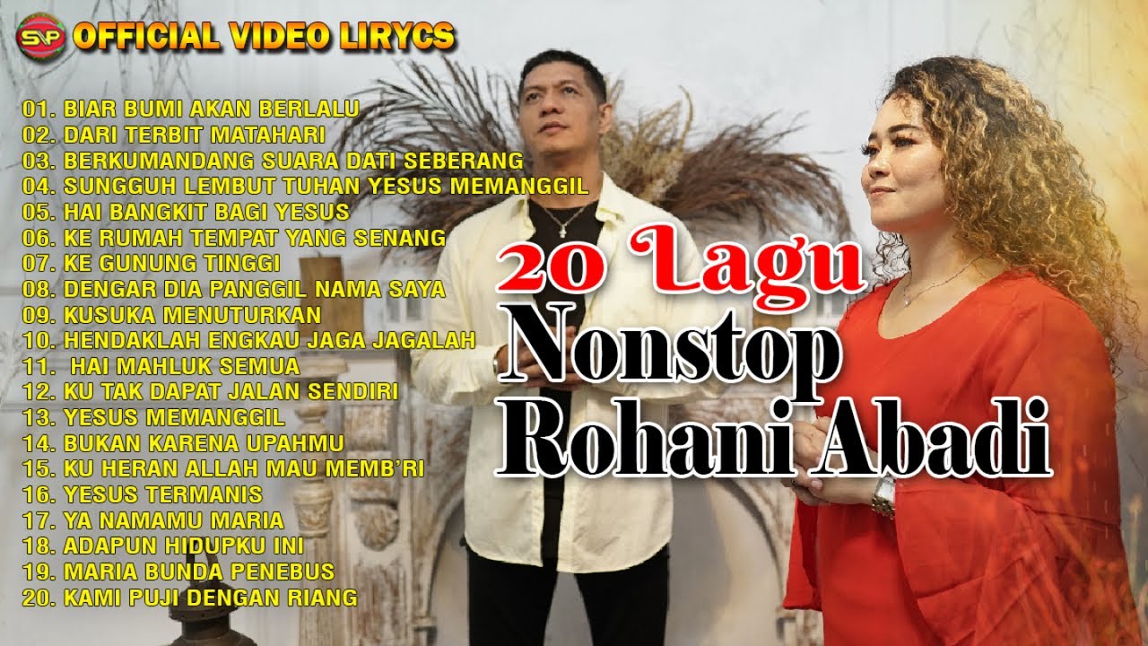 20 Nonstop Lagu Rohani Abadi Sepanjang Masa (Official Video Lirycs)