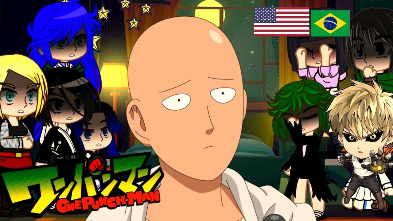 GACHA REACT SAITAMA 🇺🇲🇧🇷 | ONE PUNCH MAN👊🙅&zwj;♂️🔥🔥🔥