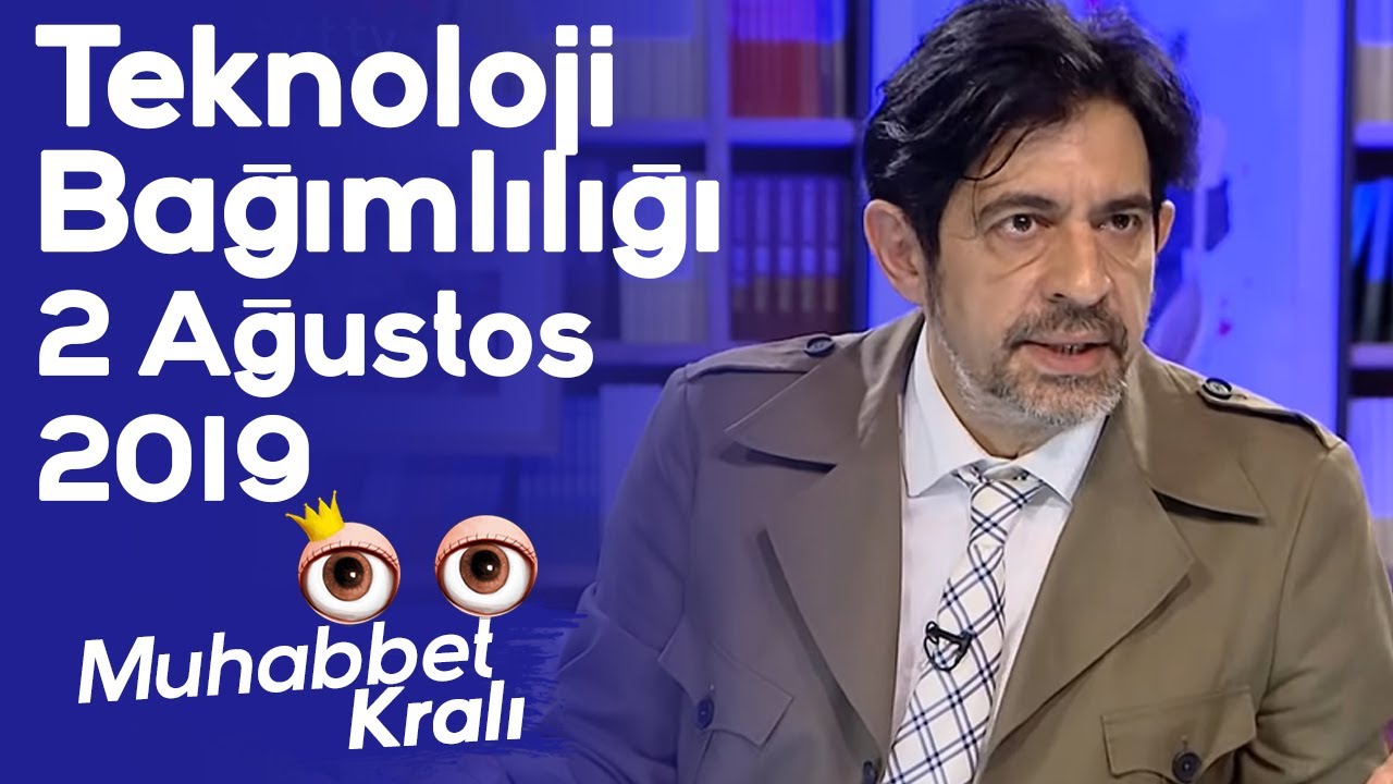 Okan Bayülgen ile Muhabbet Kralı | 2 Ağustos 2019 - Teknoloji Bağımlılığı