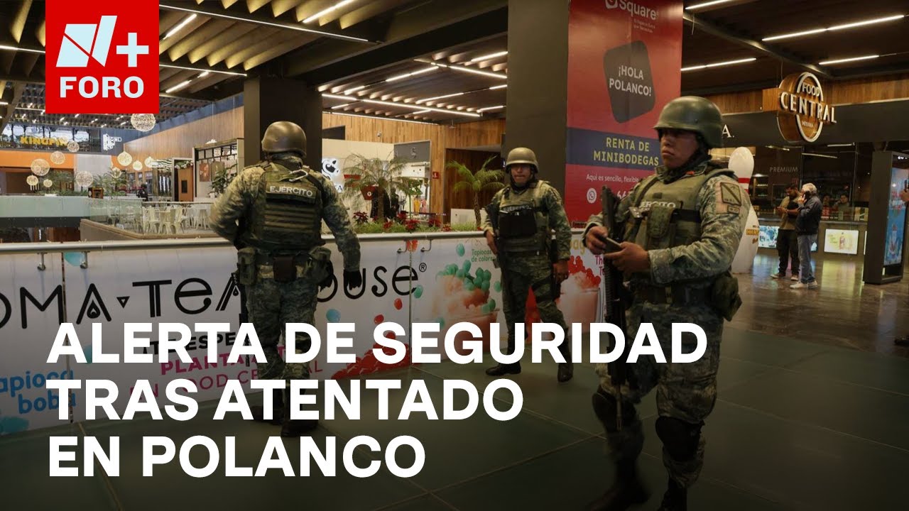 Embajada de EE. UU. en CDMX emite alerta de seguridad por asesinato en Polanco - Las Noticias