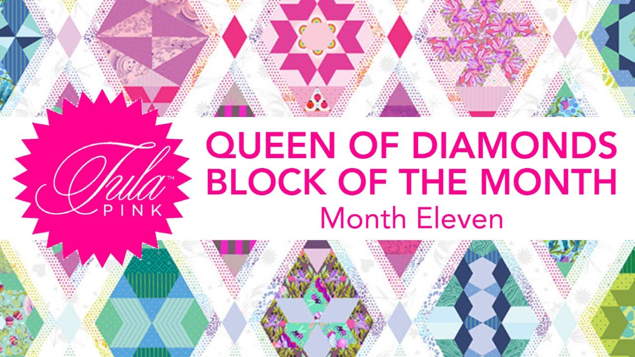 Queen of Diamond Block of the Month: Month Eleven