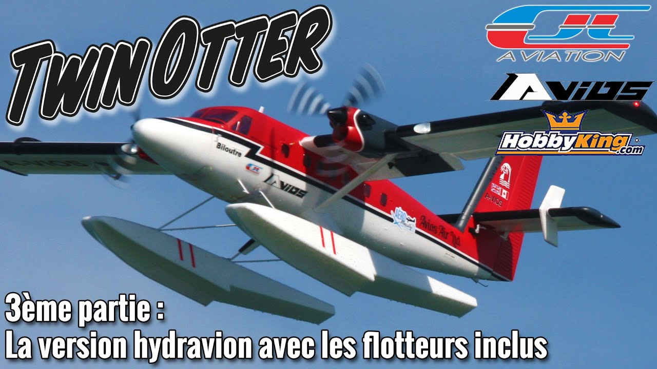 AVIOS - DHC-6 - TWIN OTTER - 3ème partie - Version 