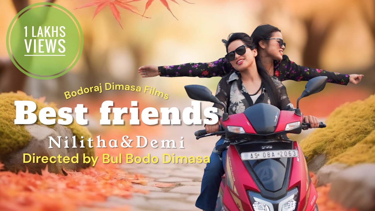 BEST FRIENDS||Dimasa Video||NILITHA LANGTHASA||DEMI JIGDUNG#dimahasao#assam#youtube#northeastindia