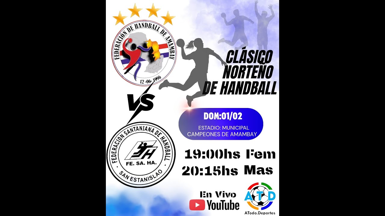 AMAMBAY VS SANTANI 
HANDBALL 
ELIMINATORIAS CLASICO NORTEÑO