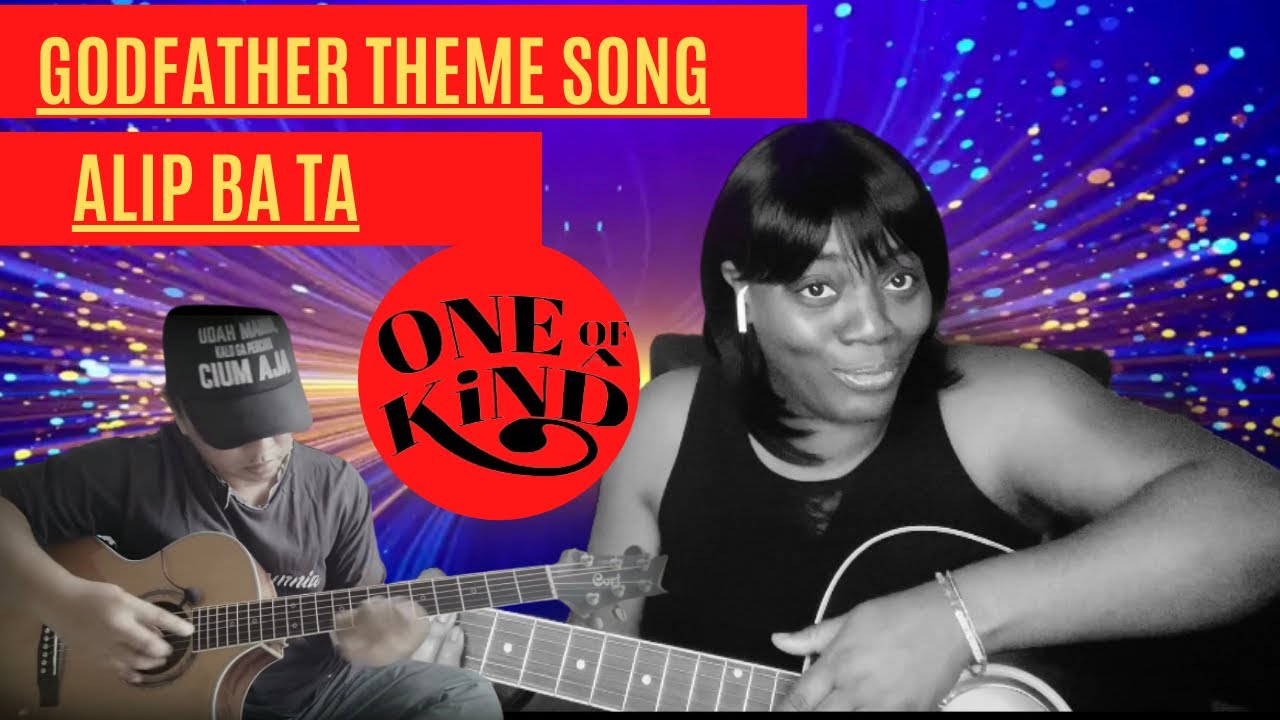 ALIP BA TA/GODFATHER THEME SONG/REACTION