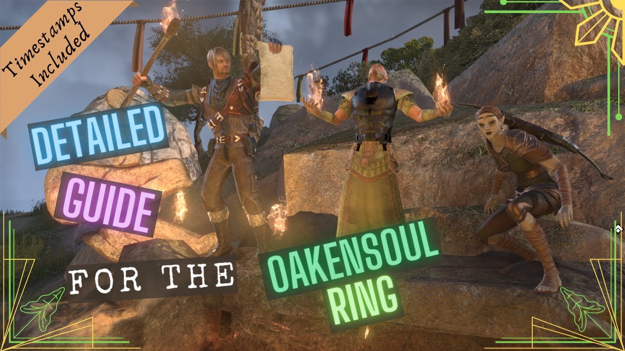 Detailed Guide for the Oakensoul Ring