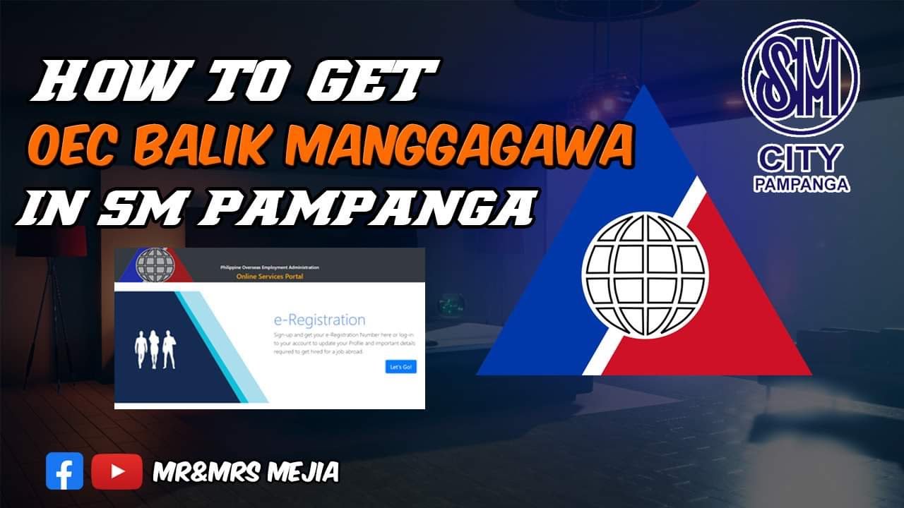 HOW TO GET OEC BALIK MANGGAGAWA IN SM PAMPANGA | MR&MRS MEJIA #oec #balikmanggagawa
