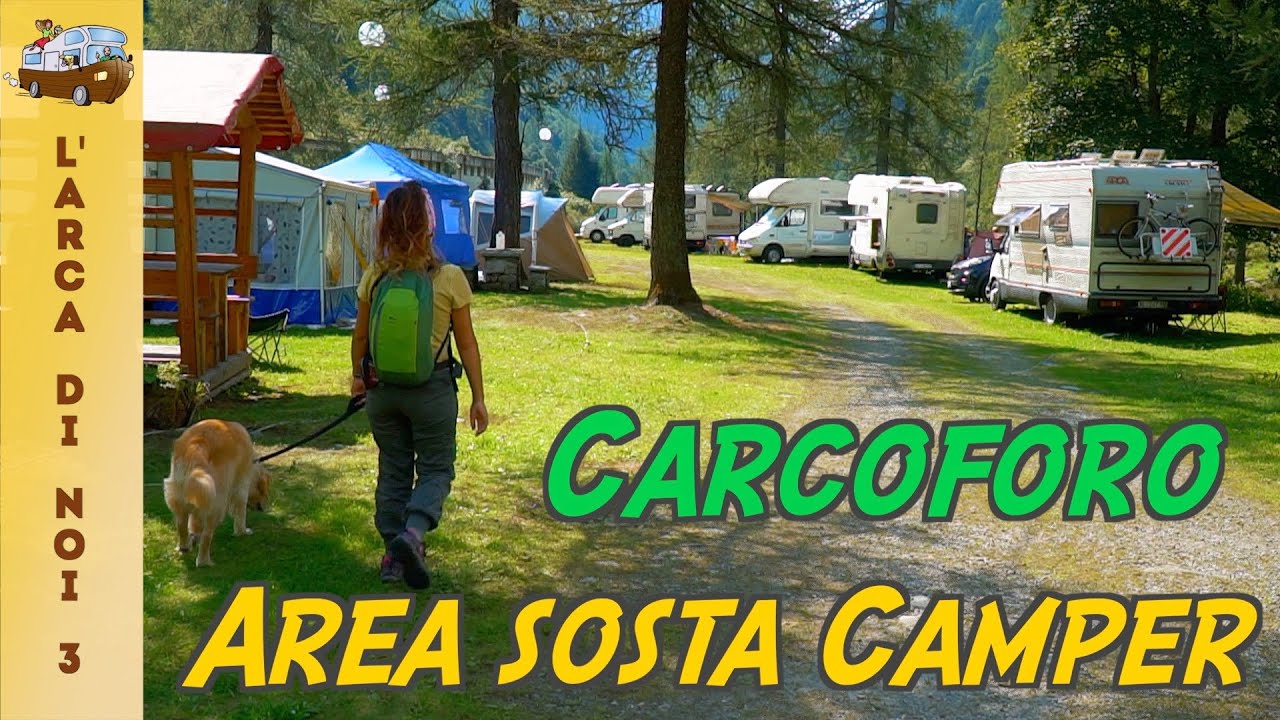 🚐 Viaggi in Camper 🇮🇹🌍 CARCOFORO (VC) Area sosta camper e paese