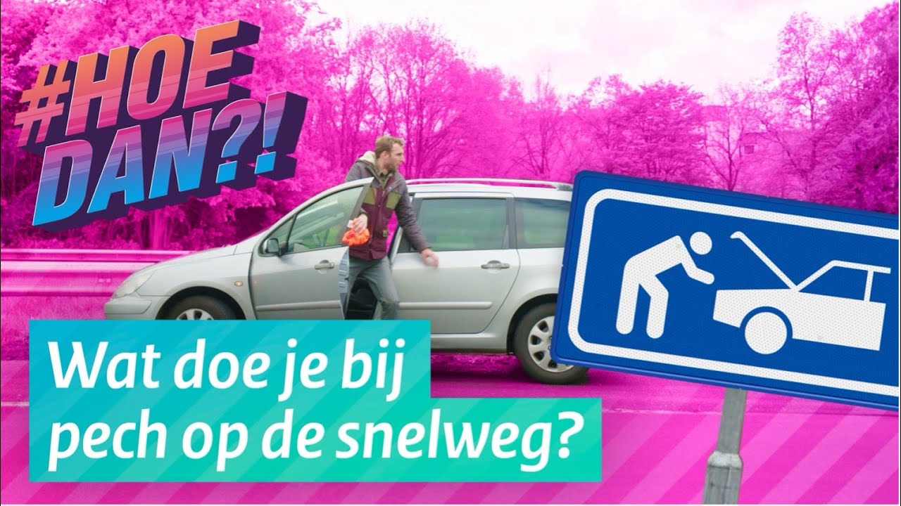Veilig op de drukke snelweg met pech onderweg | #HOEDAN?!