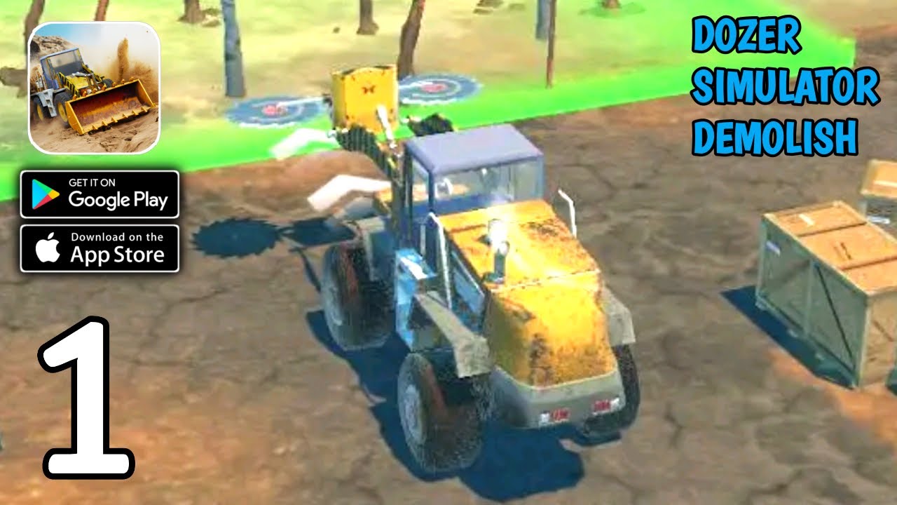 Dozer Simulator Demolish Gameplay (Android,IOS) Part 1