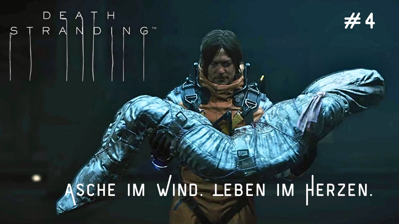 🎮 Death Stranding #4 – Asche und Atem | Zwischen Verlust und Verbindung