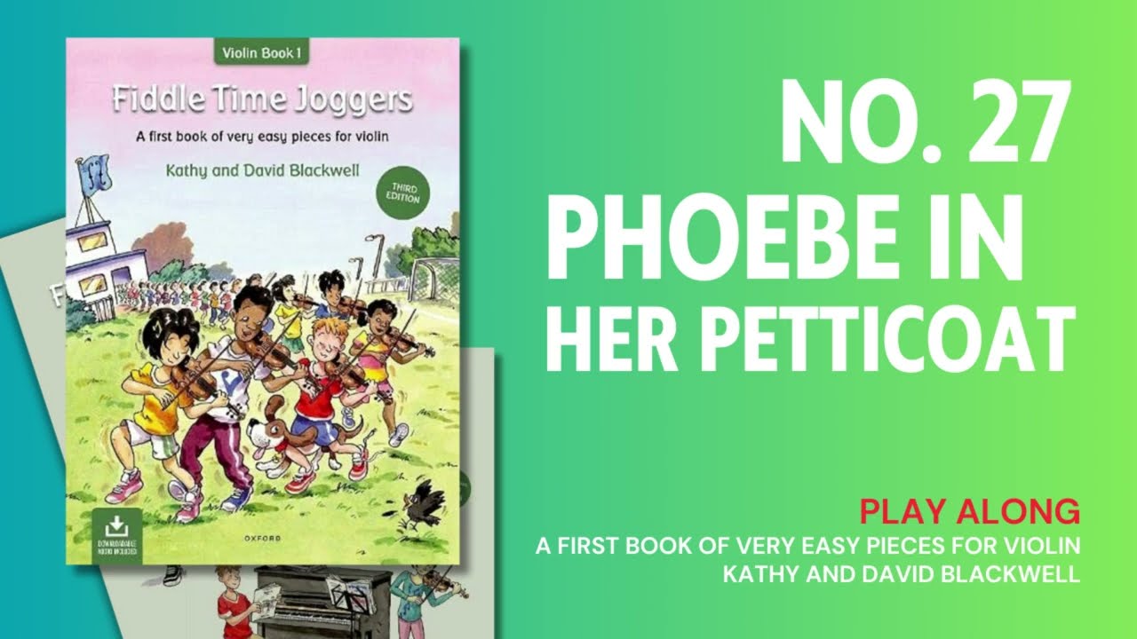 No. 27 Phoebe in her Petticoat | Play Along | Fiddle Time Joggers
