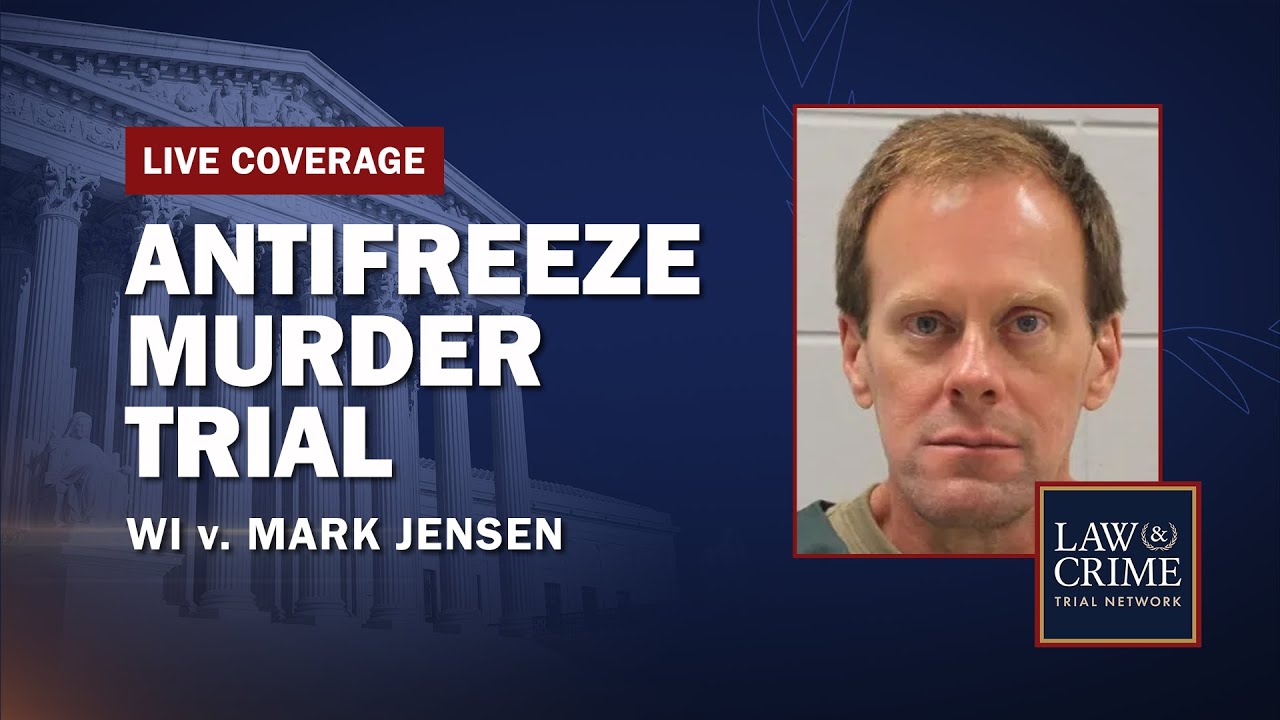 Watch Live: Antifreeze Murder Retrial — WI v. Mark Jensen — Day Eleven