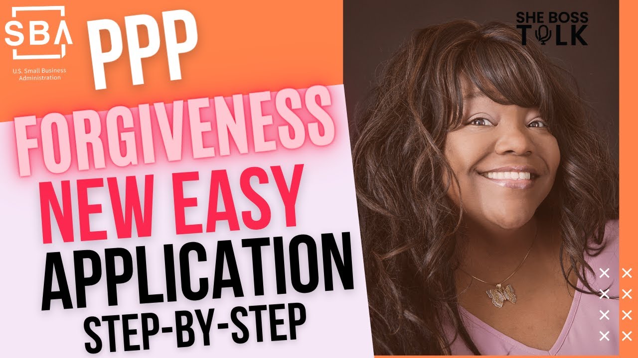 PPP FORGIVENESS NEW EASY APPLICATION |STIMULUS UPDATE | SHE BOSS