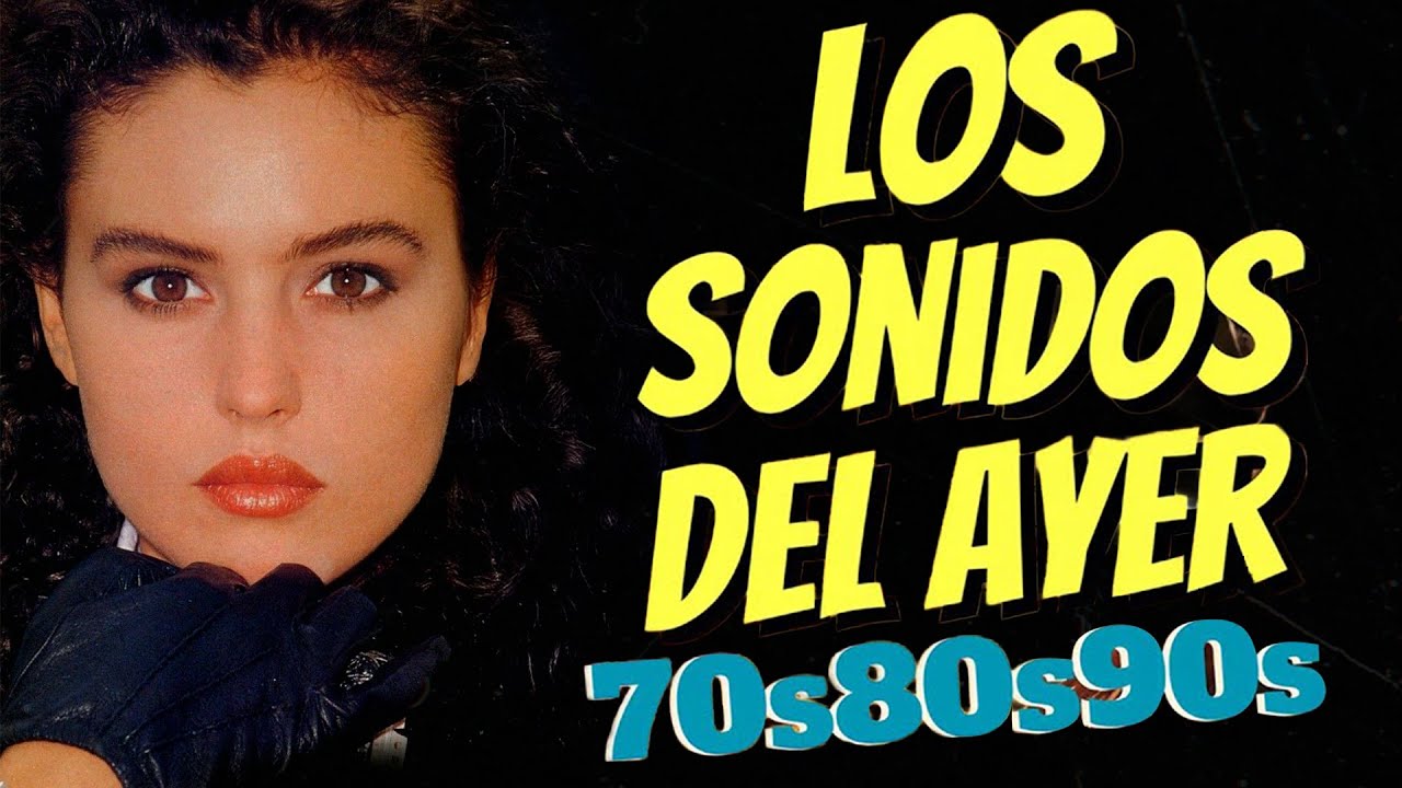 40 Canciones Recuerdos Del Ayer Romanticas Viejitas Pero Bonitas 1950~1985 🦋 ROMANTICAS INMORTALES 🌹