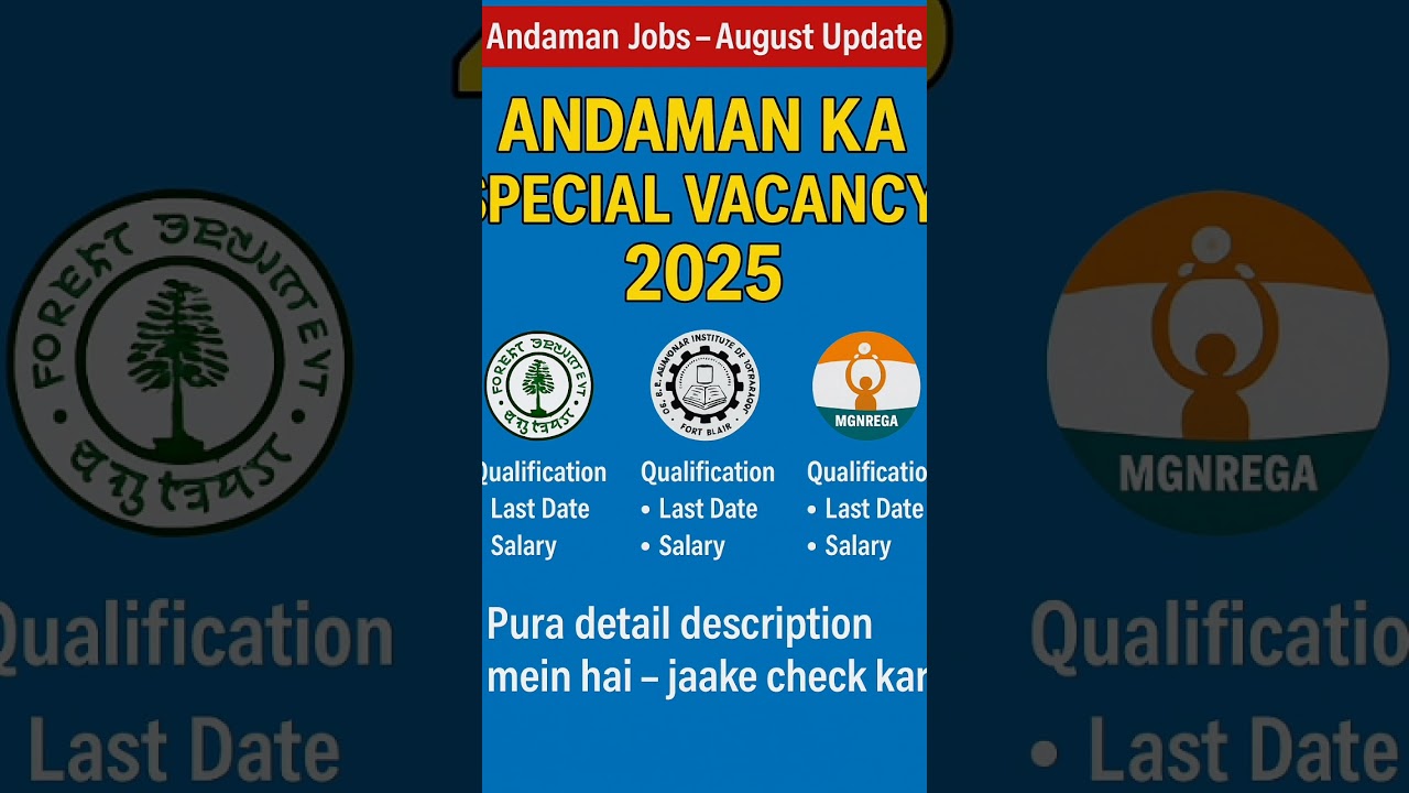 Andaman Ka Special Vacancy 2025 &ndash; Forest, DBRAIT, MGNREGA Jobs!