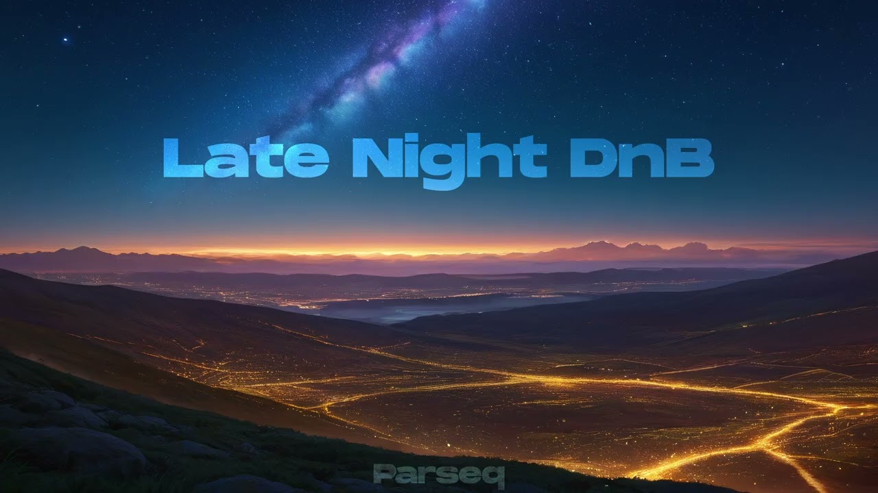Late Night DnB (Liquid DnB Mix)